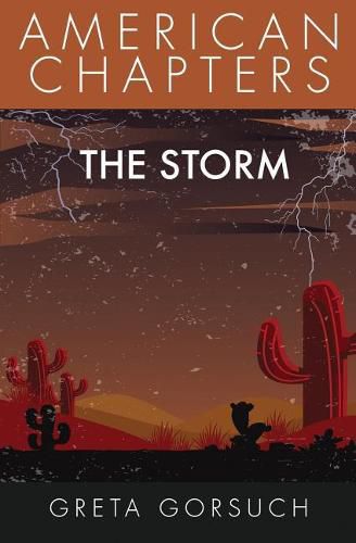 Cover image for The Storm: American Chapters