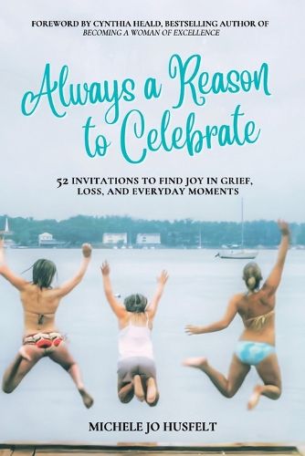 Cover image for Always a Reason to Celebrate