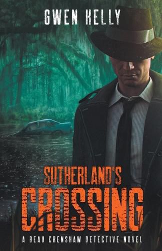 Cover image for Sutherland's Crossing - A Beau Crenshaw Detective Novel