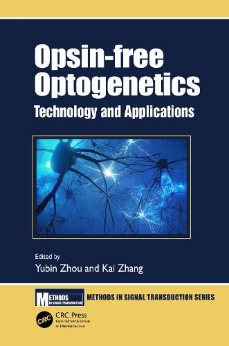 Cover image for Opsin-free Optogenetics: Technology and Applications