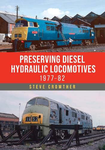 Cover image for Preserving Diesel Hydraulic Locomotives