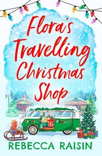 Cover image for Flora's Travelling Christmas Shop