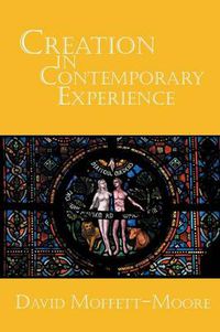 Cover image for Creation in Contemporary Experience