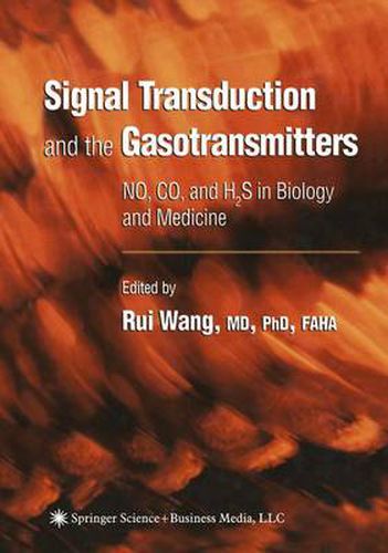 Cover image for Signal Transduction and the Gasotransmitters: NO, CO, and H2S in Biology and Medicine