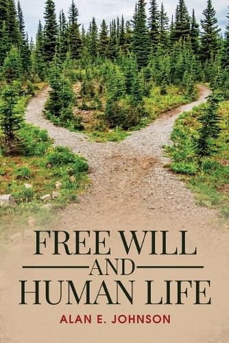 Cover image for Free Will and Human Life