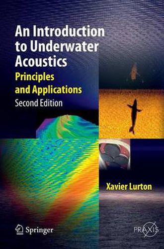 Cover image for An Introduction to Underwater Acoustics: Principles and Applications