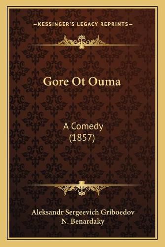 Cover image for Gore OT Ouma: A Comedy (1857)