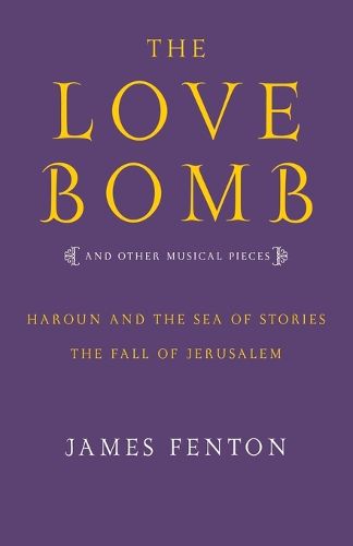 Cover image for The Love Bomb and Other Musical Pieces