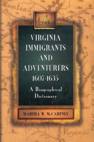 Cover image for Virginia Immigrants and Adventurers, 1607-1635: A Biographical Dictionary