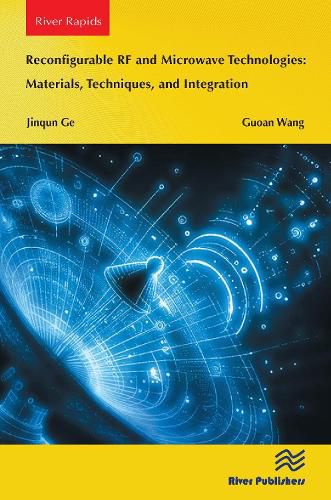 Cover image for Reconfigurable RF and Microwave Technologies: Materials, Techniques, and Integration