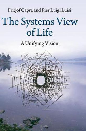 Cover image for The Systems View of Life: A Unifying Vision