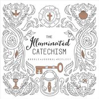 Cover image for The Illuminated Catechism