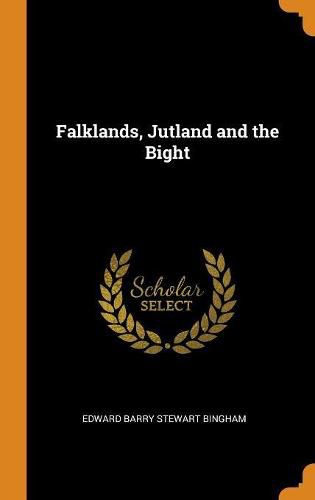 Cover image for Falklands, Jutland and the Bight