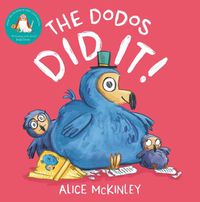 Cover image for The Dodos Did It!