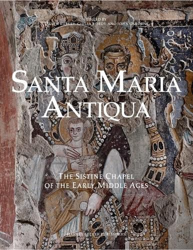 Cover image for Santa Maria Antiqua: The Sistine Chapel of the Early Middle Ages