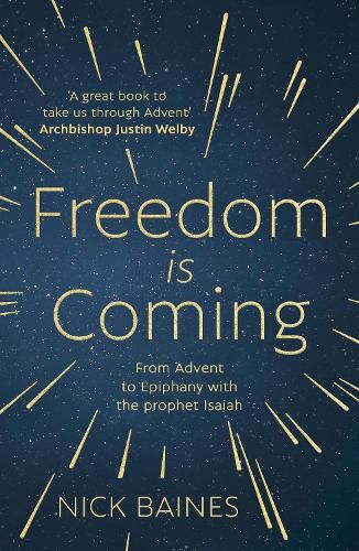 Cover image for Freedom is Coming: From Advent to Epiphany with the Prophet Isaiah