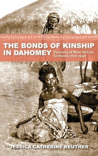 Cover image for The Bonds of Kinship in Dahomey