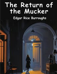 Cover image for The Return of the Mucker