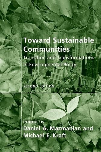 Cover image for Toward Sustainable Communities: Transition and Transformations in Environmental Policy