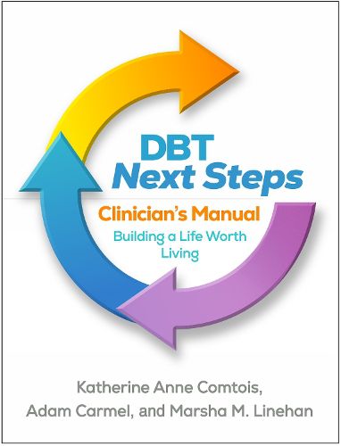Cover image for DBT Next Steps Clinician's Manual