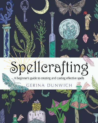 Cover image for Spellcrafting: A Beginner's Guide to Creating and Casting Effective Spells