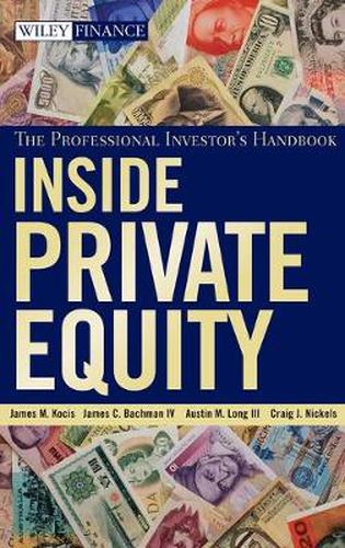 Cover image for Inside Private Equity: The Professional Investor's Handbook