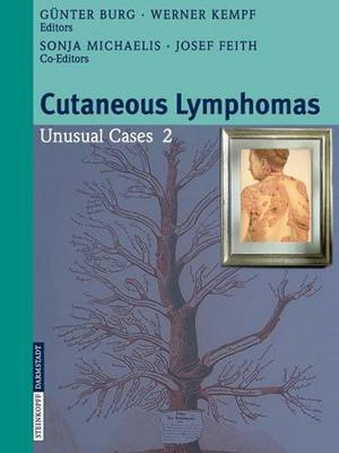 Cutaneous Lymphomas: Unusual Cases 2