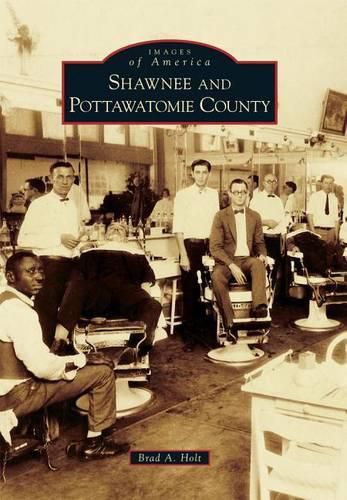 Cover image for Shawnee and Pottawatomie County