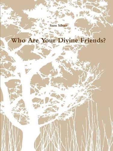 Cover image for Who are Your Divine Friends?