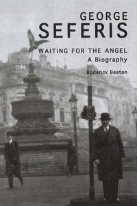 Cover image for George Seferis: Waiting for the Angel: A Biography