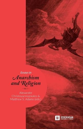 Cover image for Essays in Anarchism and Religion: Volume 1