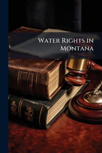 Cover image for Water Rights in Montana