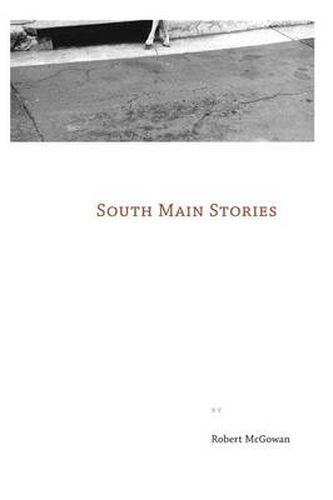 Cover image for South Main Stories