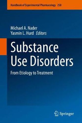 Cover image for Substance Use Disorders: From Etiology to Treatment