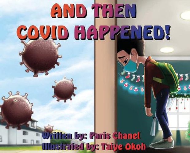 Cover image for And Then COVID Happened!