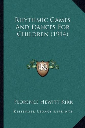 Cover image for Rhythmic Games and Dances for Children (1914)