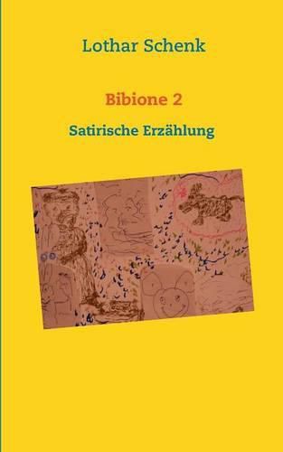 Cover image for Bibione 2: Satirische Erzahlung