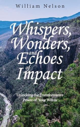 Cover image for Whispers, Wonders, and Echoes of Impact