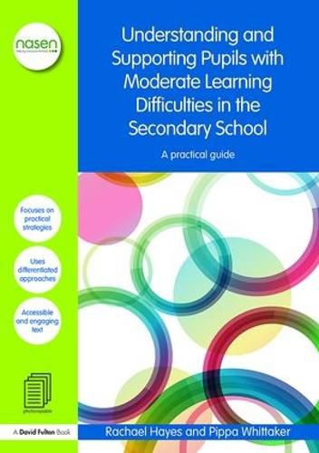 Cover image for Understanding and Supporting Pupils with Moderate Learning Difficulties in the Secondary School: A practical guide