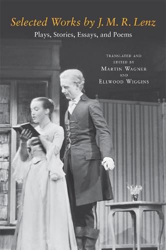 Cover image for Selected Works by J. M. R. Lenz: Plays, Stories, Essays, and Poems