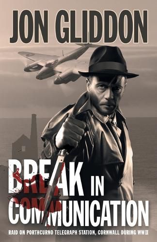 Break in Communication: Raid on Porthcurno Telegraph Station, Cornwall during WWII