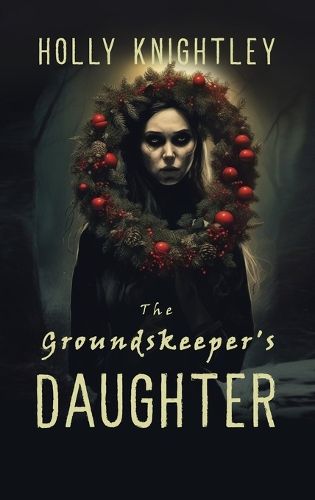 Cover image for The Groundskeeper's Daughter