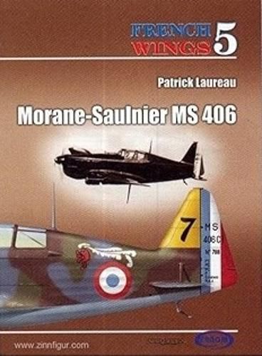 French Wings No. 5: Morane-Saulnier Ms406