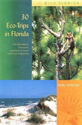 Cover image for 30 EcoTrips in Florida: The Best Nature Excursions (and How to Leave Only Your Footprints)