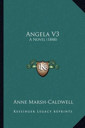 Angela V3: A Novel (1848)