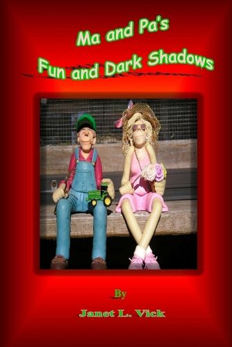 Cover image for Ma and Pa's Fun and Dark Shadows