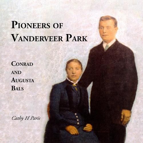 Cover image for Pioneers of Vanderveer Park