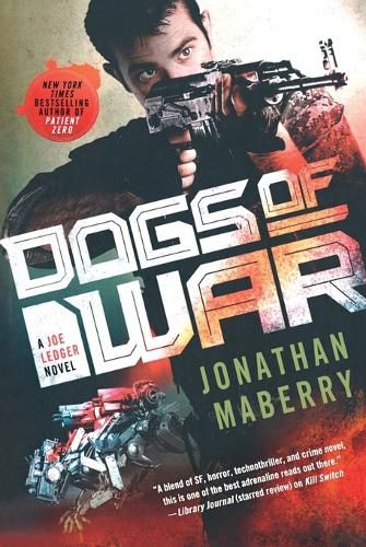 Cover image for Dogs of War: A Joe Ledger Novel