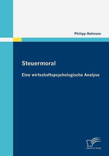 Cover image for Steuermoral: Eine wirtschaftspsychologische Analyse