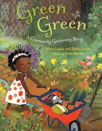 Cover image for Green Green: A Community Gardening Story